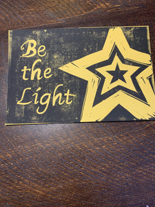 Be the Light Print